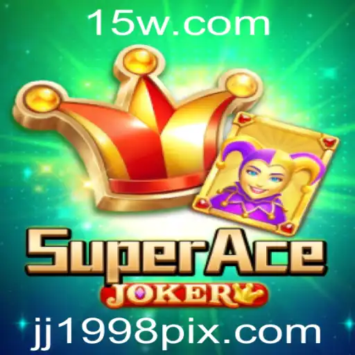 Descubra o Inovador Jogo SuperAceJoker: Regras e Introdução